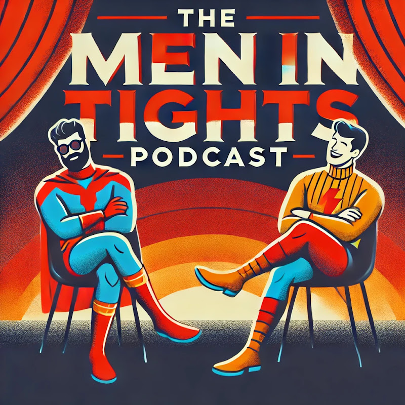 The Men In Tights Podcast
