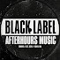 gcqTlRUBXrk-channel-avatar-Black Label - Afterhours Music