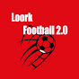 Loork Football 2.0