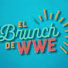 pvubMs6JQ_c-channel-avatar-EL BRUNCH DE WWE