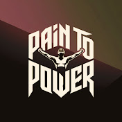Pain To Power