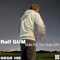 Ralf GUM - หัวข้อ
