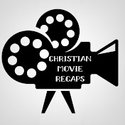 Christian Movie Recapped