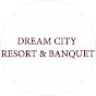 DREAMCITY RESORTS & BANQUET logo