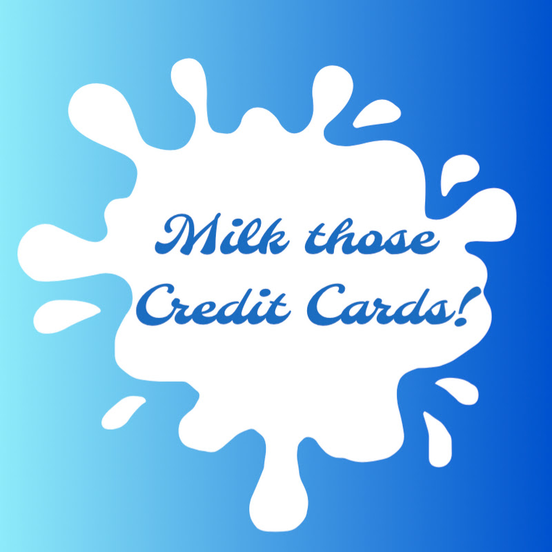 Milk Those Credit Cards!