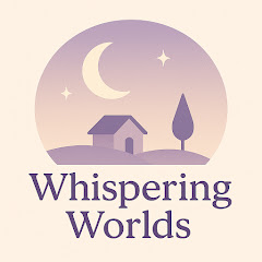 Whispering Worlds