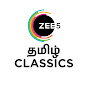 ZEE5 Tamil Classics