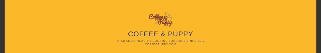 "Coffee & Puppy" Thailand Restaurant - CafÃ© For Dogs & Dog Parents ইউটিউব চ্যানেল অ্যাভাটার