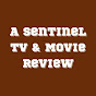 A Sentinel TV and Movie Review logo