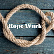Rope Work