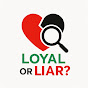 Loyal or Liar? logo