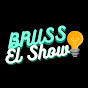 BRUSS el SHOW OFICIAL
