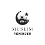 Muslim Reminder 🎗️ logo