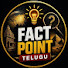 o-mqBI2SMqA-channel-avatar-Fact Point telugu