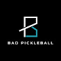 Bad Pickleball YouTube Profile Photo