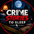 HYcvlzzaTQY-channel-avatar-True Crime To Sleep