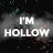 I'm Hollow ฉันกลวง