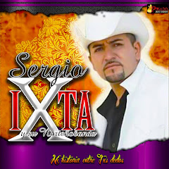 Sergio Ixta Y Su Norteñobanda
