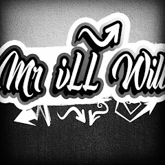 Mr iLL WiLL
