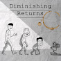 Diminishing Returns