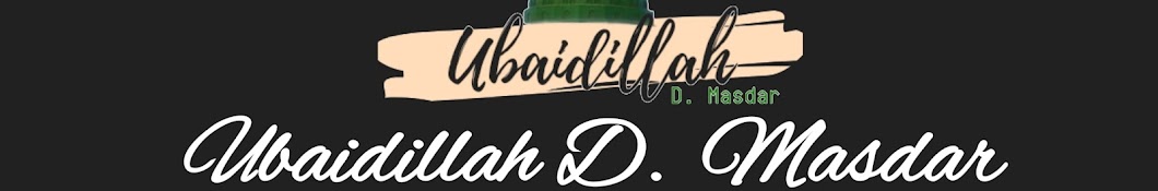 Ubaidillah D. Masdar YouTube channel avatar