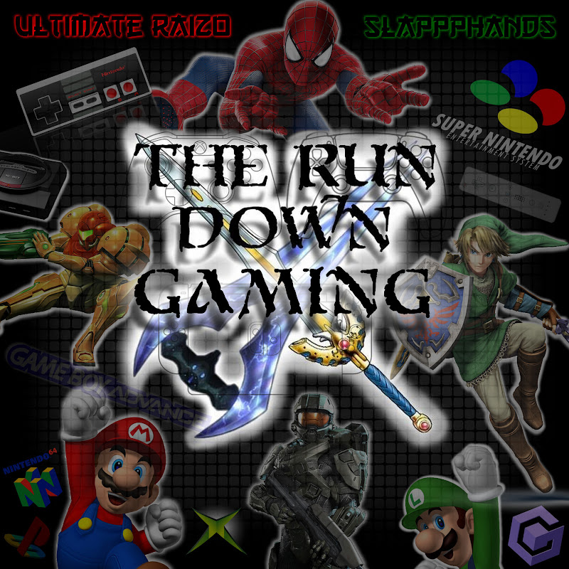 The Run Down -Gaming-