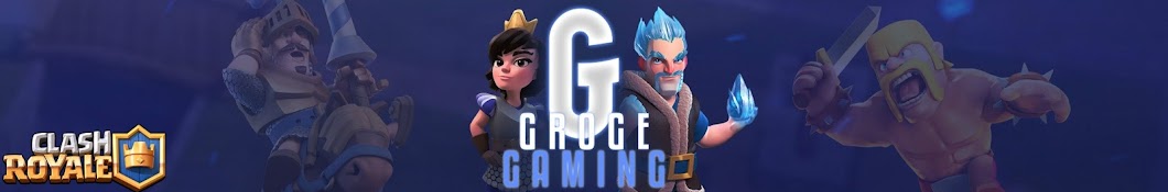 GrogeGaming - ClashRoyale Avatar channel YouTube 