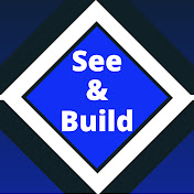 See & Build