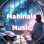 MahinaLa-Music