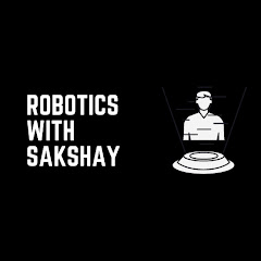 Robotics with Sakshay