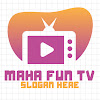 What could Maha Fun Tv buy with $733.19 thousand?