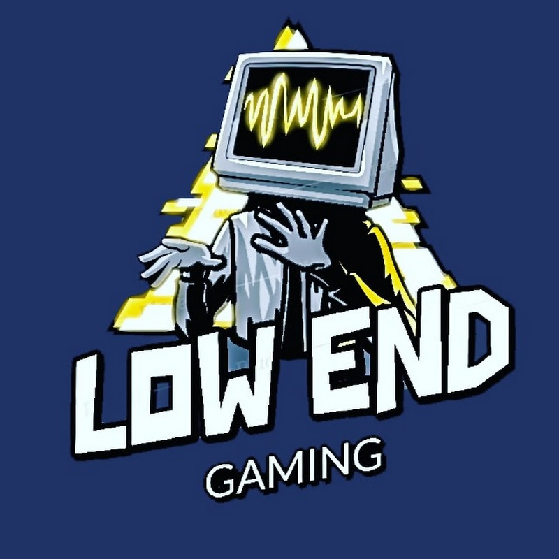 LOW END GAMING
