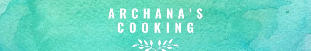 Archana's Cooking YouTube kanalı avatarı