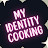 MY IDENTITY :  Cooking 