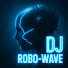 -uTwtgiJahU-channel-avatar-DJ Robo-Wave