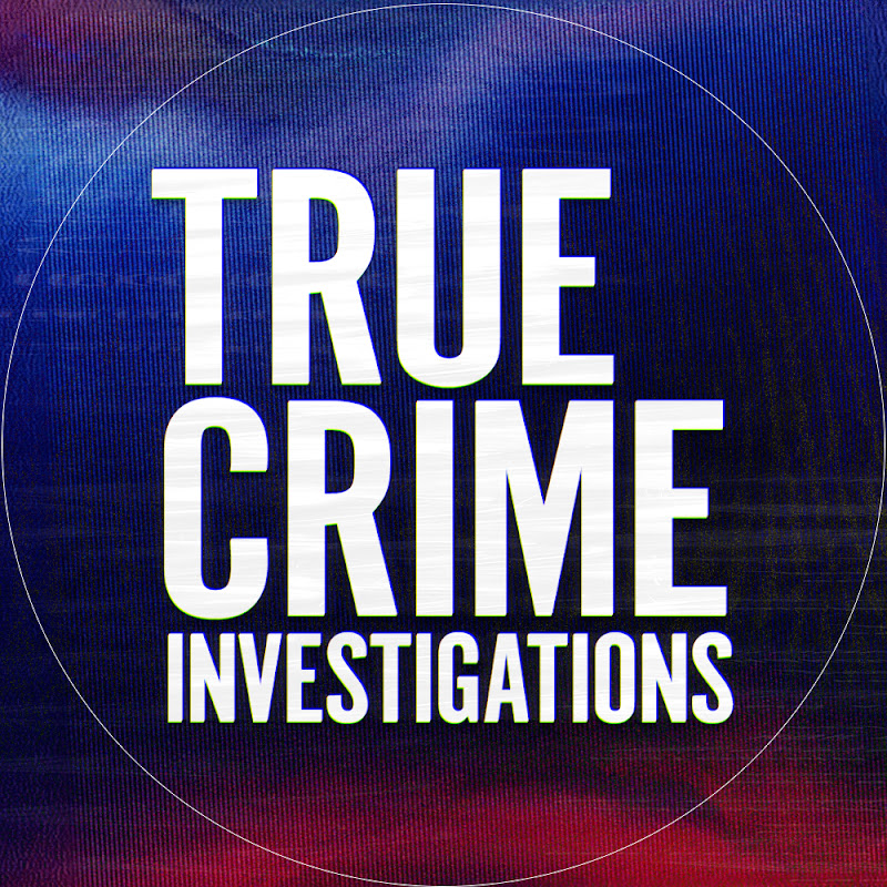 True Crime Investigations