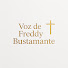 9soWWSDu8tE-channel-avatar-Voz de Freddy Bustamante