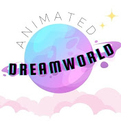 Animated Dream World