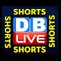 DB LIVE SHORTS