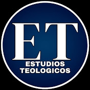 ESTUDIOS TEOLOGICOS