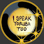I Speak Yoruba Too logo