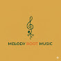 Melody Root Music - @melody_root - Youtube