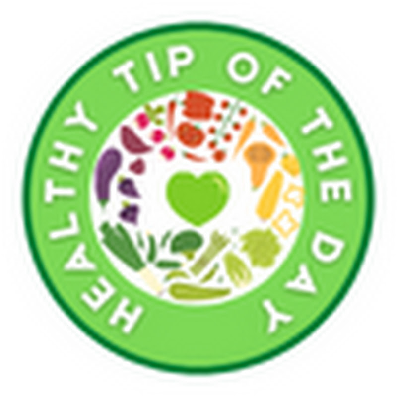 Healthy Tip of The Day