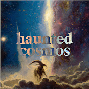 Haunted Cosmos
