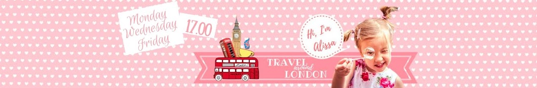 TRAVEL around LONDON with ALISSA Avatar channel YouTube 