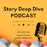 9Zn56LtF5hI-channel-avatar-Story Deep Dive