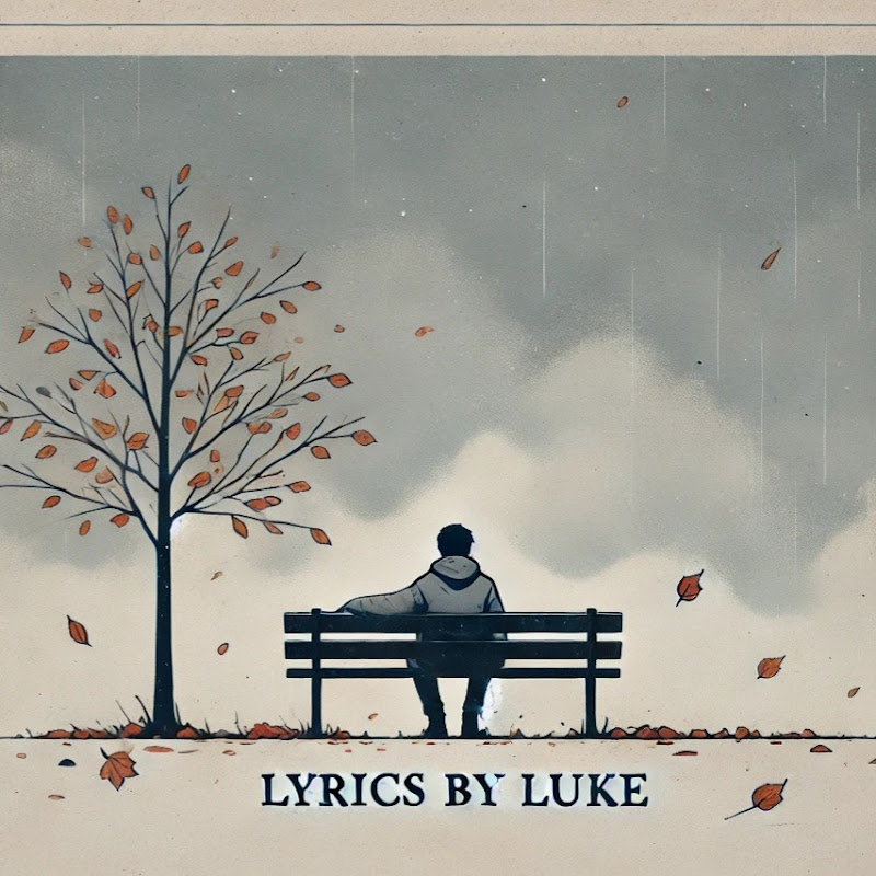 Lyrics by Luke