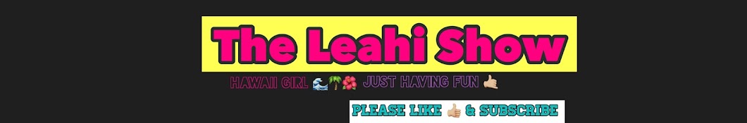 The Leahi Show YouTube 频道头像