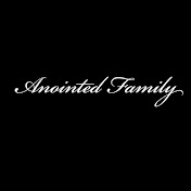 Anointed Family