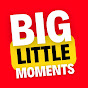 BigLittleMoments